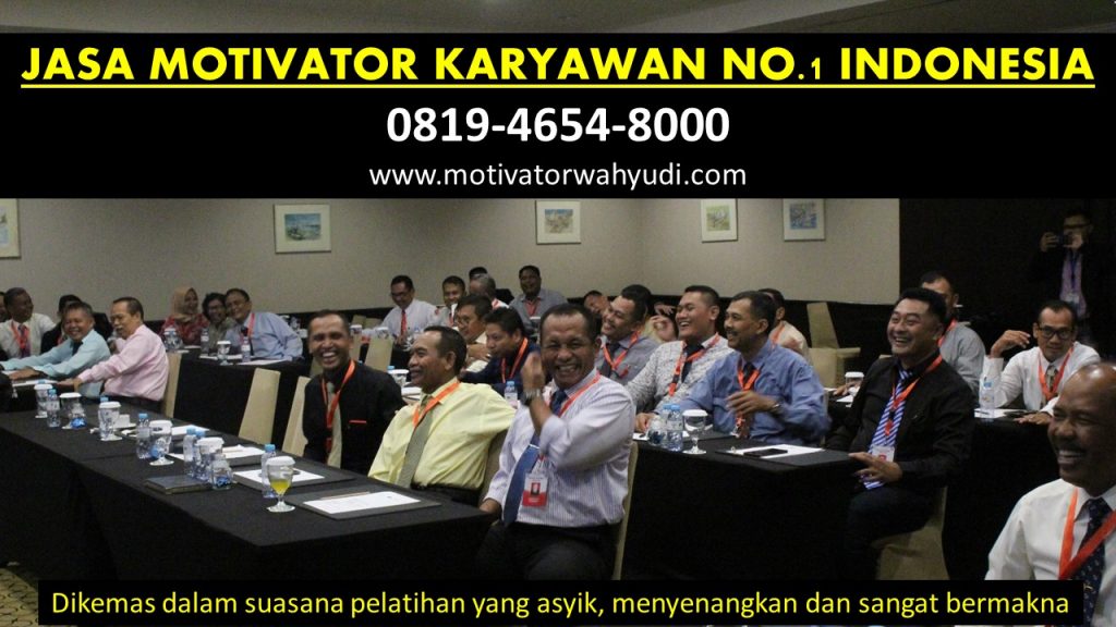 JASA MOTIVATOR KARYAWAN JAYAPURA