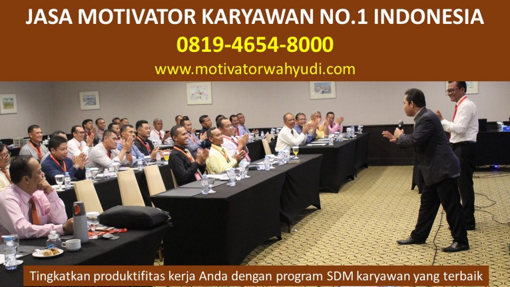 JASA MOTIVATOR KARYAWAN KEPULAUAN SULA