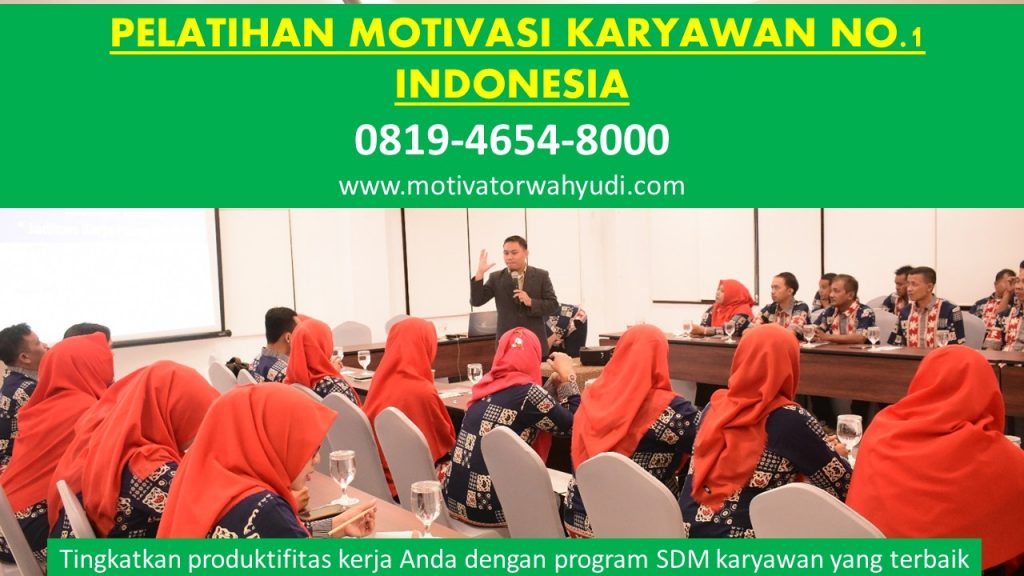 PELATIHAN MOTIVASI KARYAWAN PURBALINGGA NO. 1
