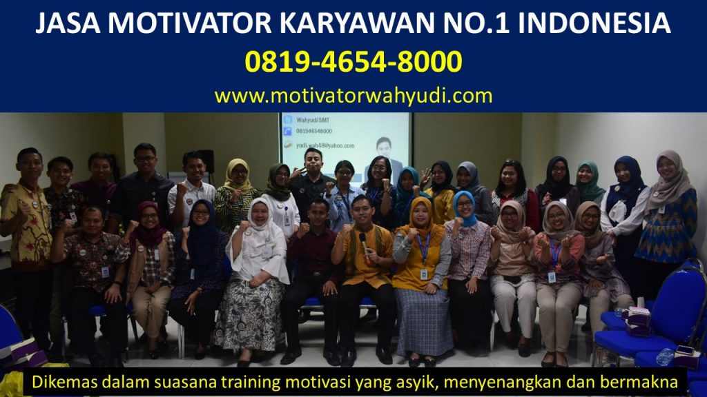 JASA MOTIVATOR KARYAWAN MALAKA