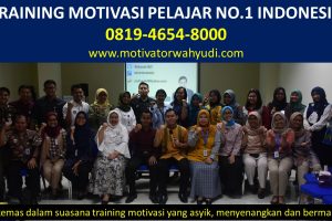 TRAINING MOTIVASI PELAJAR/SISWA JOGJA TERBAIK
