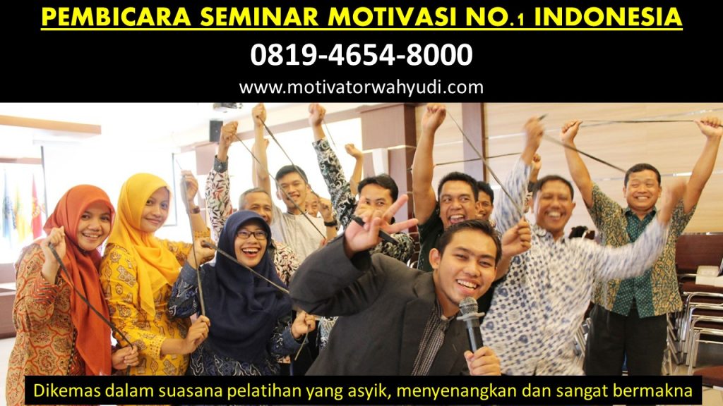 PEMBICARA SEMINAR MOTIVASI CIANJUR