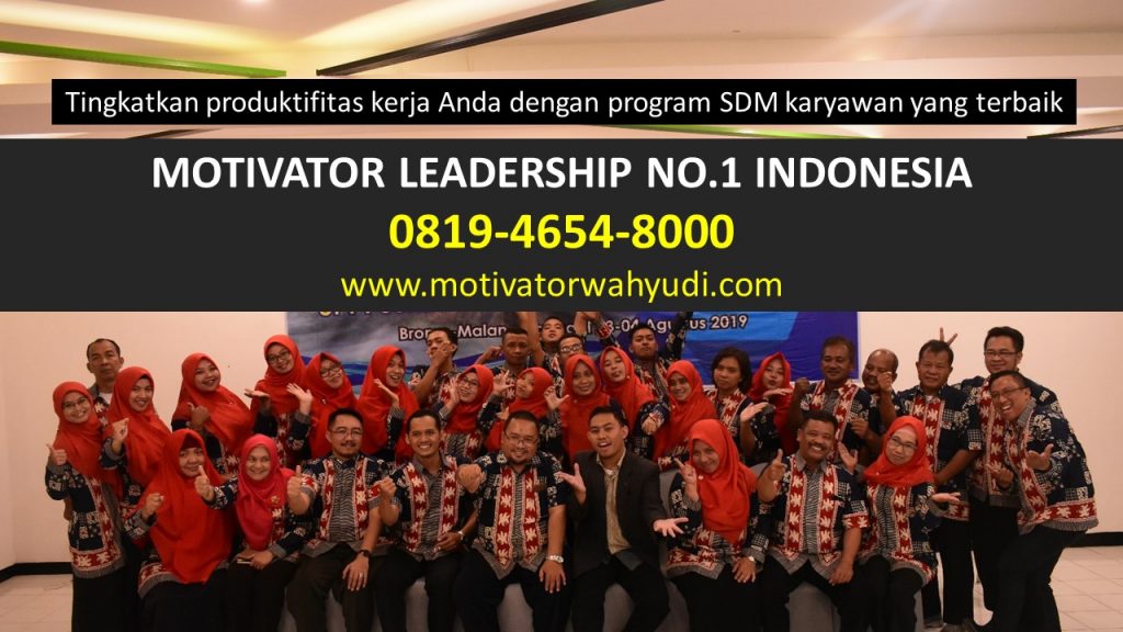 MOTIVATOR LEADERSHIP YOGYAKARTA NO.1 PROFESIONAL